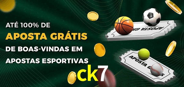 ck7 Ate 100% de Aposta Gratis